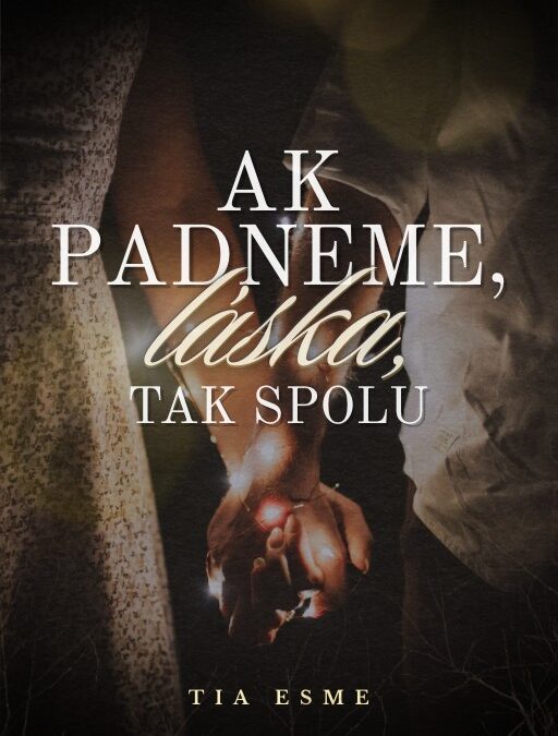 V dobrom aj v zlom