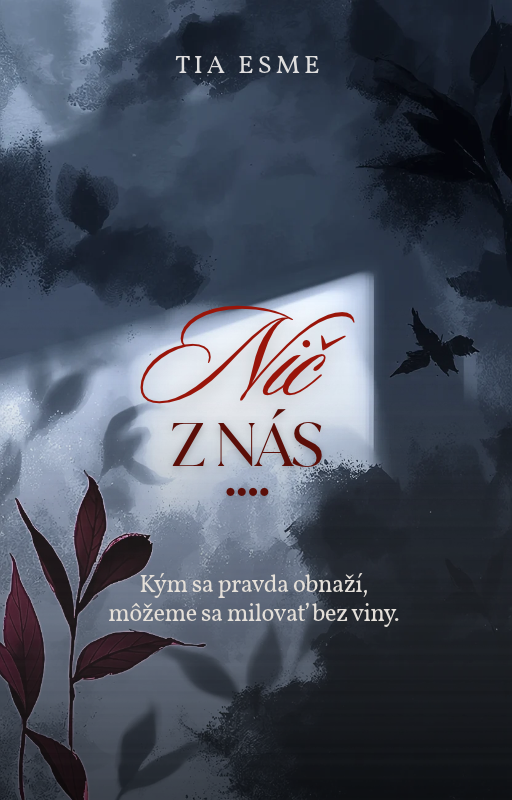 Rukopis románu Nič z nás… od Tie Esme